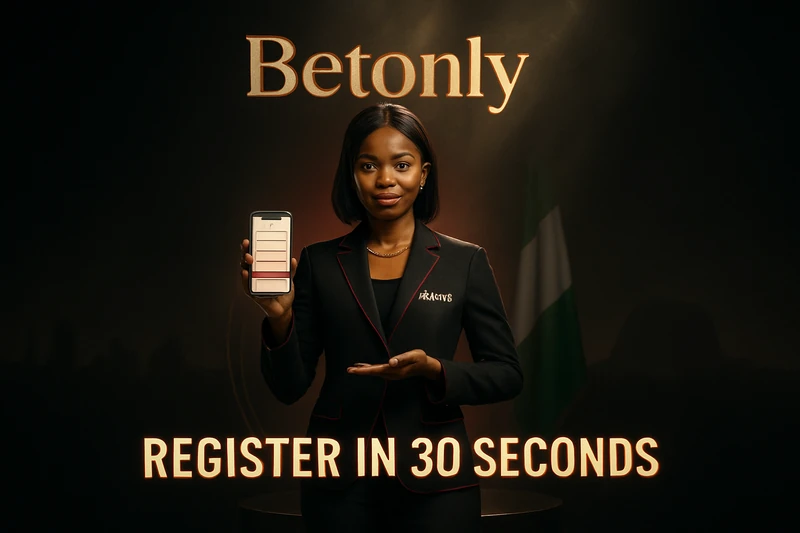 betonly sign up — Betonly Sign Up How to Register and Start Playing in Nigeria 2026